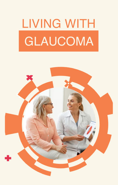 Living with Glaucoma